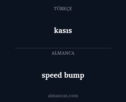 speed bump - kasıs