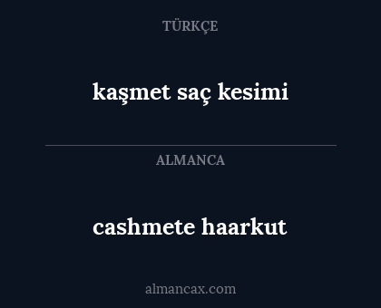 kaşmet saç kesimi - cashmete haarkut