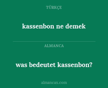 kassenbon ne demek - was bedeutet kassenbon?