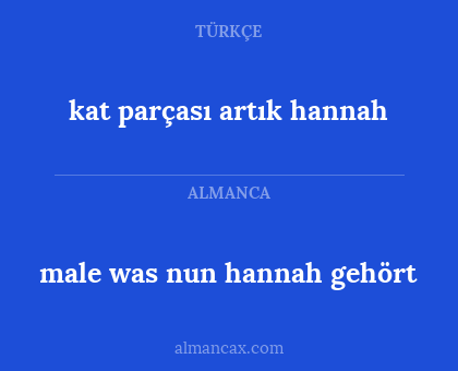 male was nun hannah gehört - kat parçası artık hannah