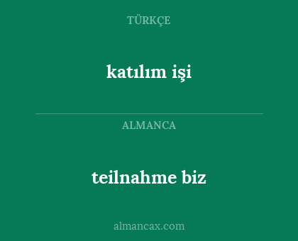 katılım işi - teilnahme biz