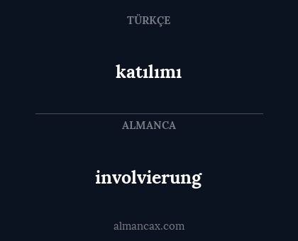katılımı - involvierung
