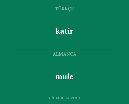 mule - katir
