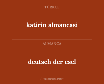 katirin almancasi - deutsch der esel