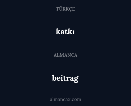 katkı - beitrag