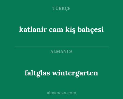 faltglas wintergarten - katlanir cam kiş bahçesi
