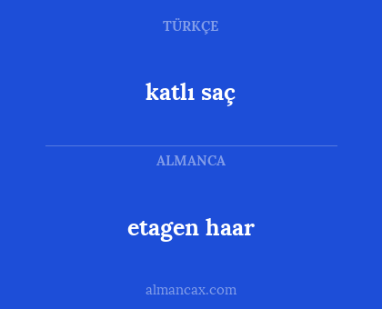 katlı saç - etagen haar