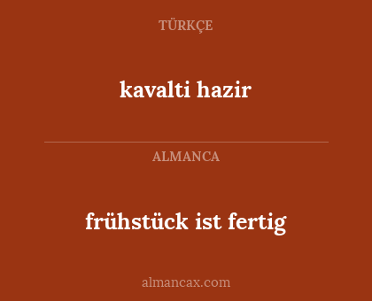 frühstück ist fertig - kavalti hazir