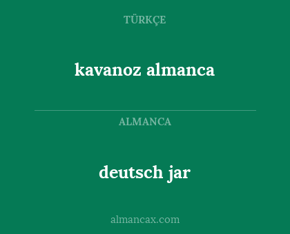 deutsch jar - kavanoz almanca