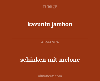 schinken mit melone - kavunlu jambon