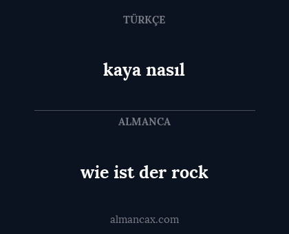 kaya nasıl - wie ist der rock