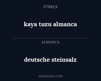 kaya tuzu almanca - deutsche steinsalz