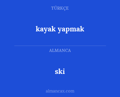 kayak yapmak - ski