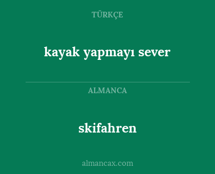 skifahren - kayak yapmayı sever