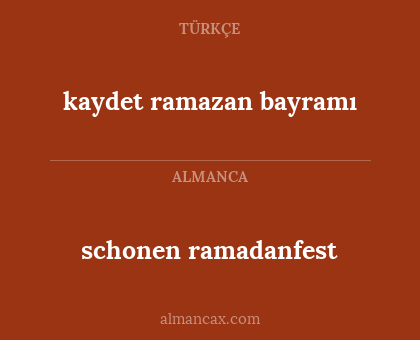 schonen ramadanfest - kaydet ramazan bayramı