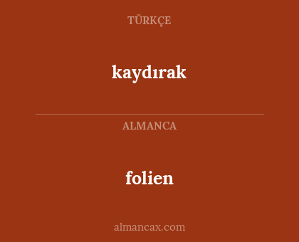 folien - kaydırak