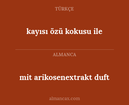 mit arikosenextrakt duft - kayısı özü kokusu ile