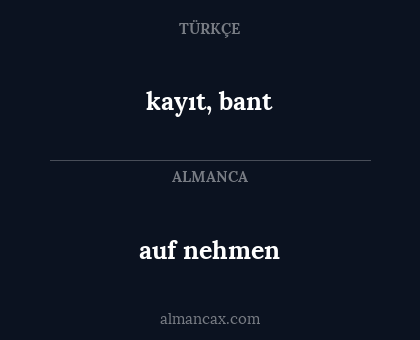 auf nehmen - kayıt, bant