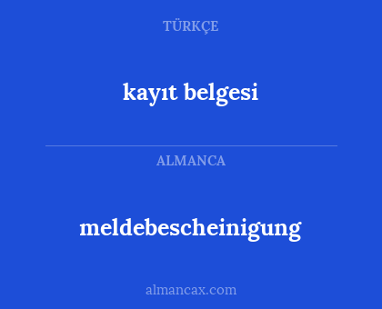 kayıt belgesi - meldebescheinigung