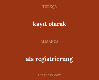 als registrierung - kayıt olarak