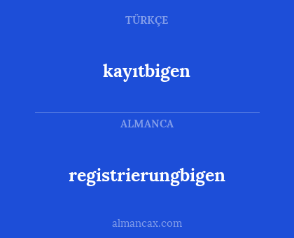 registrierungbigen - kayıtbigen