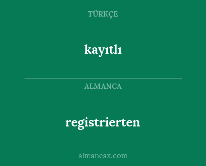 registrierten - kayıtlı
