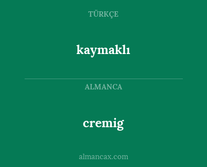 kaymaklı - cremig