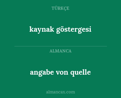 kaynak göstergesi - angabe von quelle