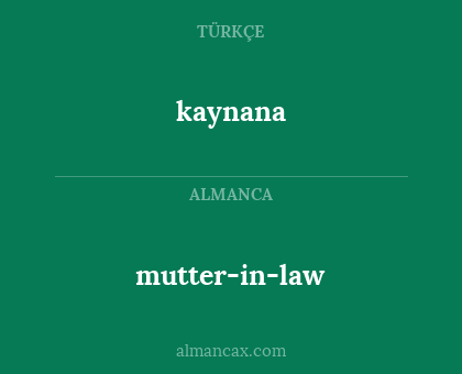 kaynana - mutter-in-law