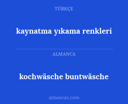 kaynatma yıkama renkleri - kochwäsche buntwäsche