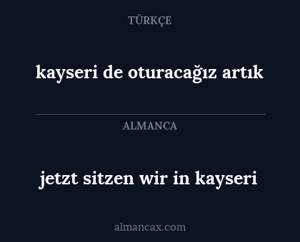 jetzt sitzen wir in kayseri - kayseri de oturacağız artık