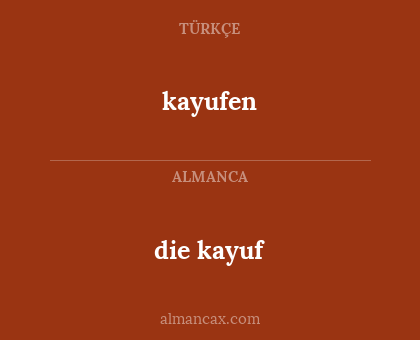 die kayuf - kayufen