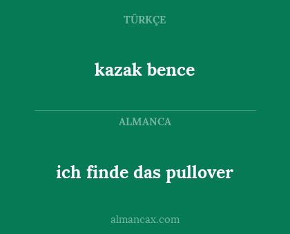 ich finde das pullover - kazak bence