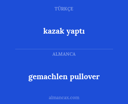 gemachlen pullover - kazak yaptı