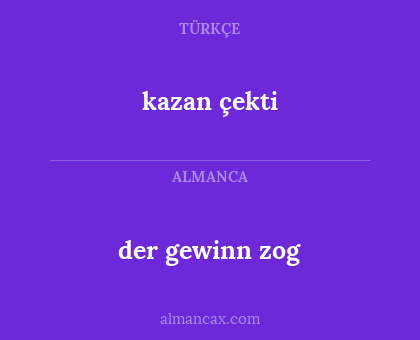 kazan çekti - der gewinn zog