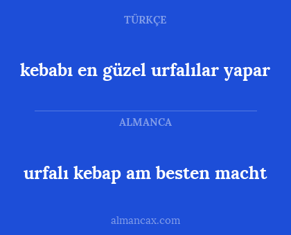kebabı en güzel urfalılar yapar - urfalı kebap am besten macht