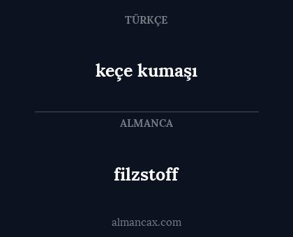 keçe kumaşı - filzstoff