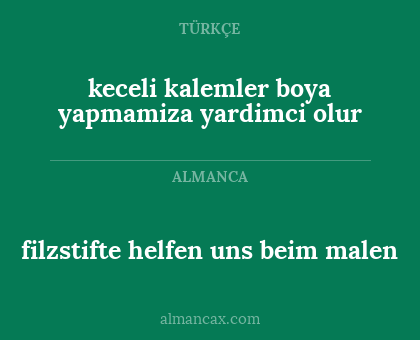keceli kalemler boya yapmamiza yardimci olur - filzstifte helfen uns beim malen