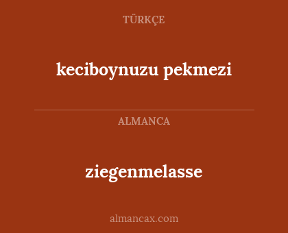ziegenmelasse - keciboynuzu pekmezi