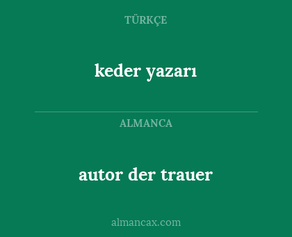 autor der trauer - keder yazarı