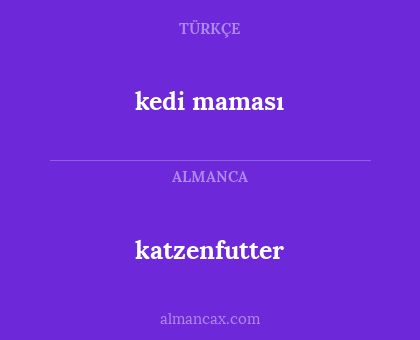 katzenfutter - kedi maması