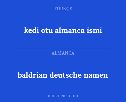 baldrian deutsche namen - kedi otu almanca ismi