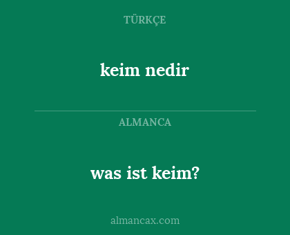 keim nedir - was ist keim?