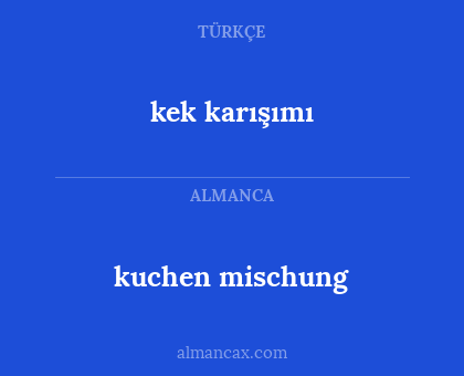 kek karışımı - kuchen mischung