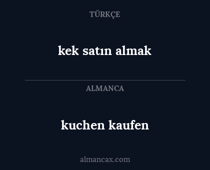 kek satın almak - kuchen kaufen