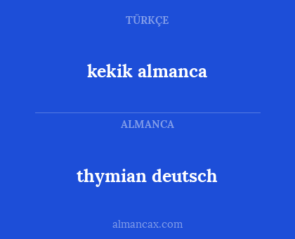 kekik almanca - thymian deutsch