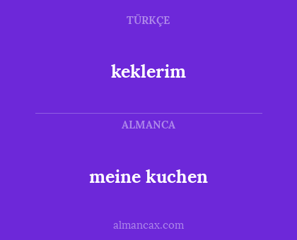meine kuchen - keklerim