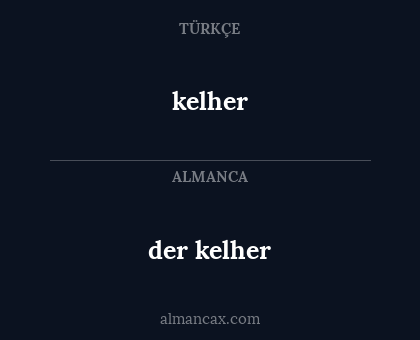 kelher - der kelher