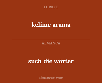 kelime arama - such die wörter