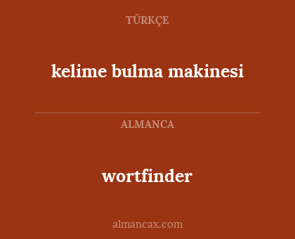 wortfinder - kelime bulma makinesi